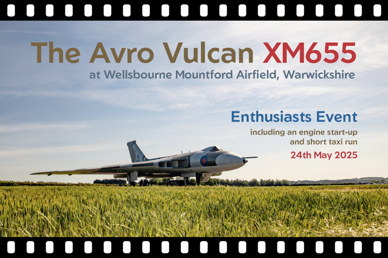 VIDEO – VISIT TO WELLSBOURNE AIRFIELD TO SEE THE AVRO VULCAN XM 655 – MAY 2026